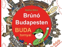 Brúnó Budapesten 1 – Buda tornyai